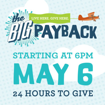 The Big Payback - 24 Hours to give starting May 6th 2020 @ 6PM